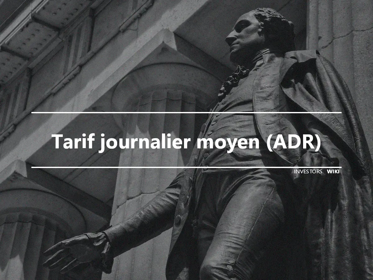 Tarif journalier moyen (ADR)