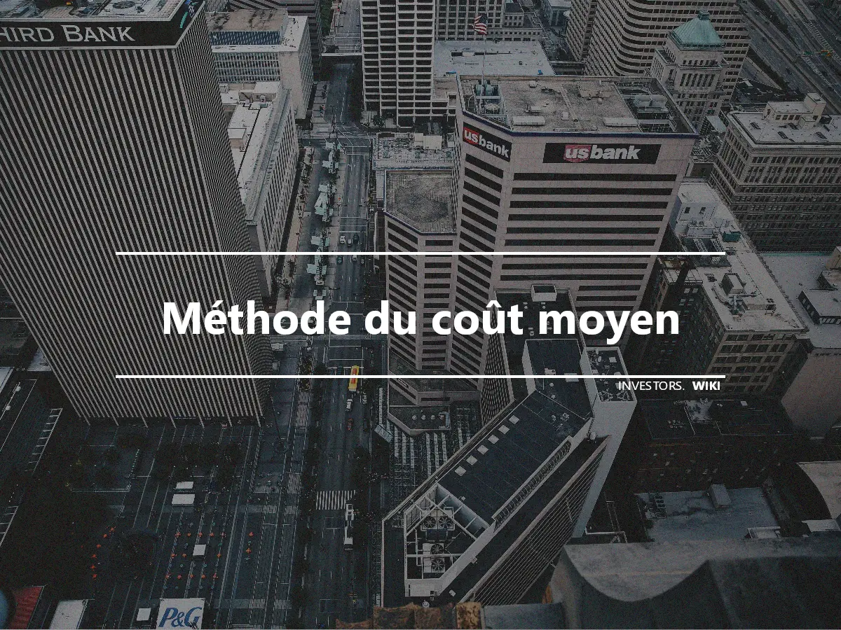 Méthode du coût moyen