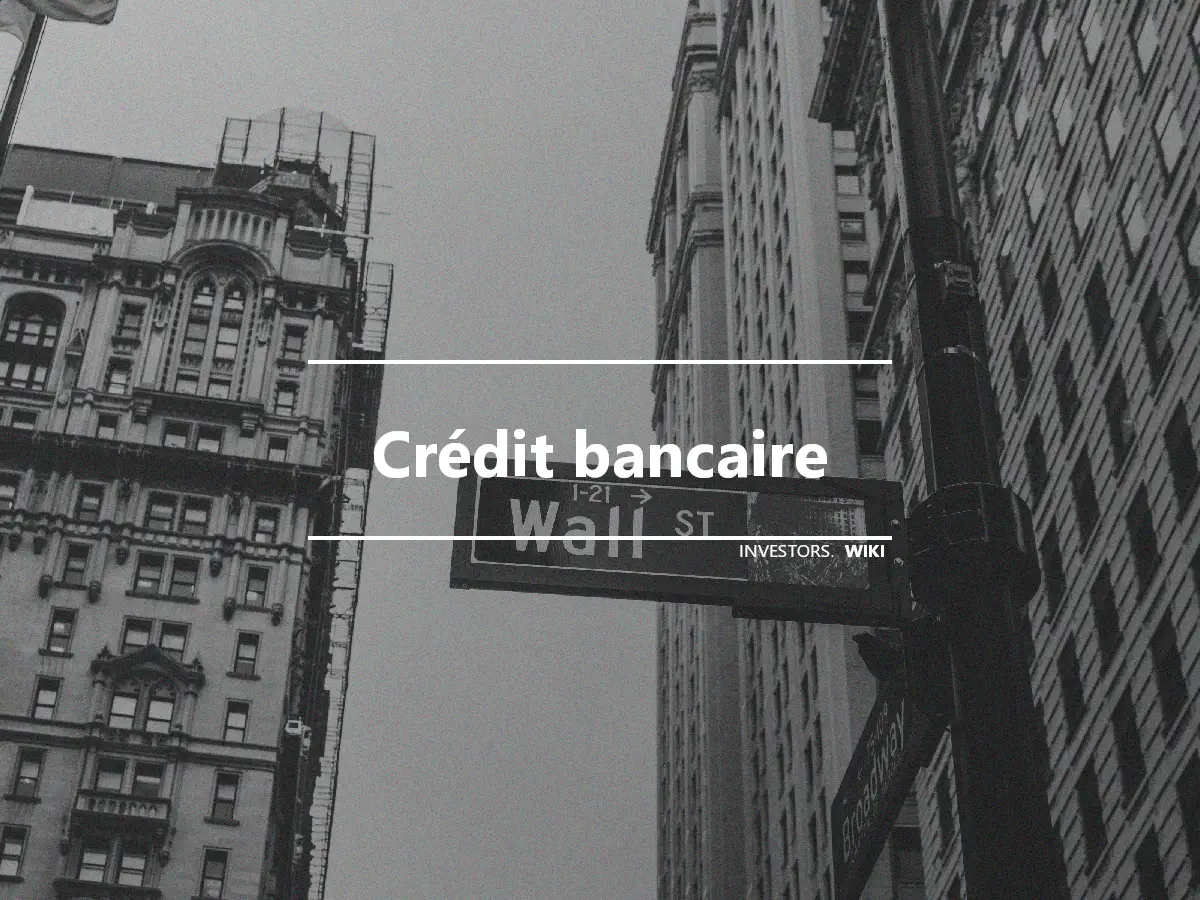 Crédit bancaire