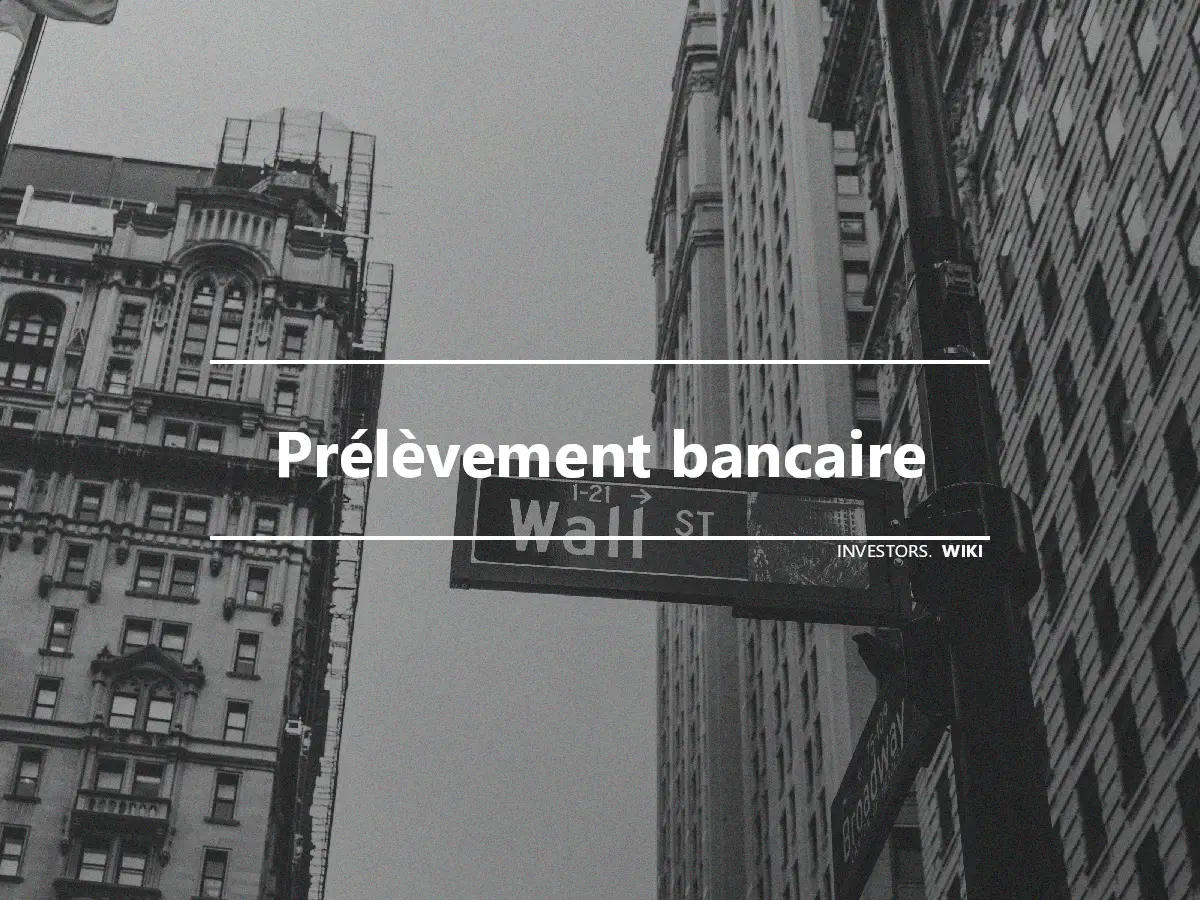 Prélèvement bancaire