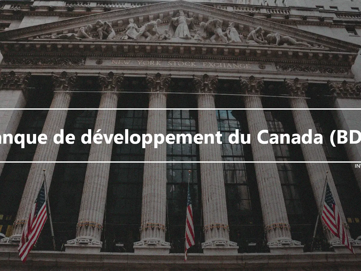 Banque de développement du Canada (BDC)