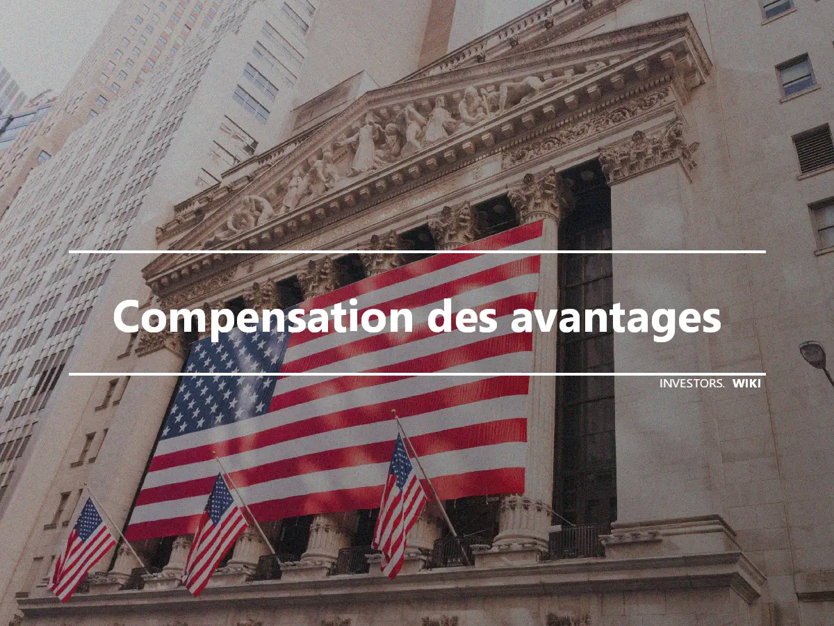 Compensation des avantages