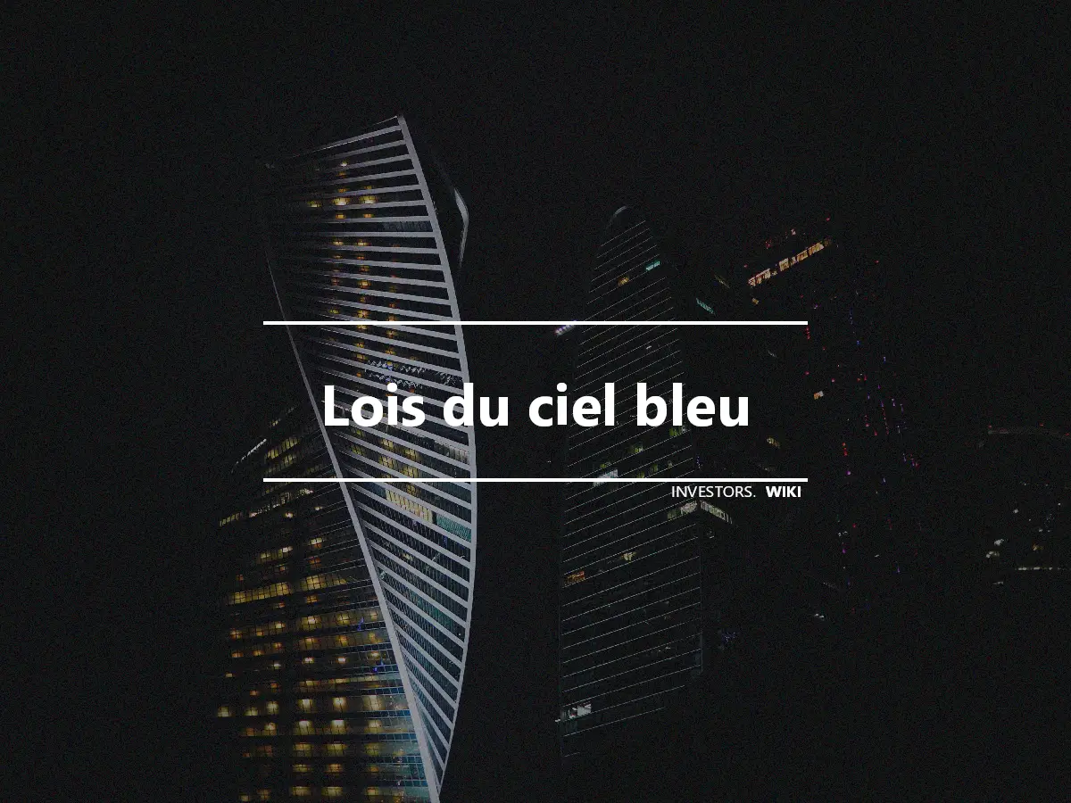 Lois du ciel bleu