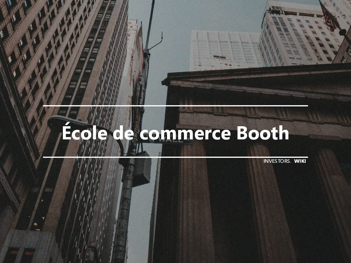 École de commerce Booth