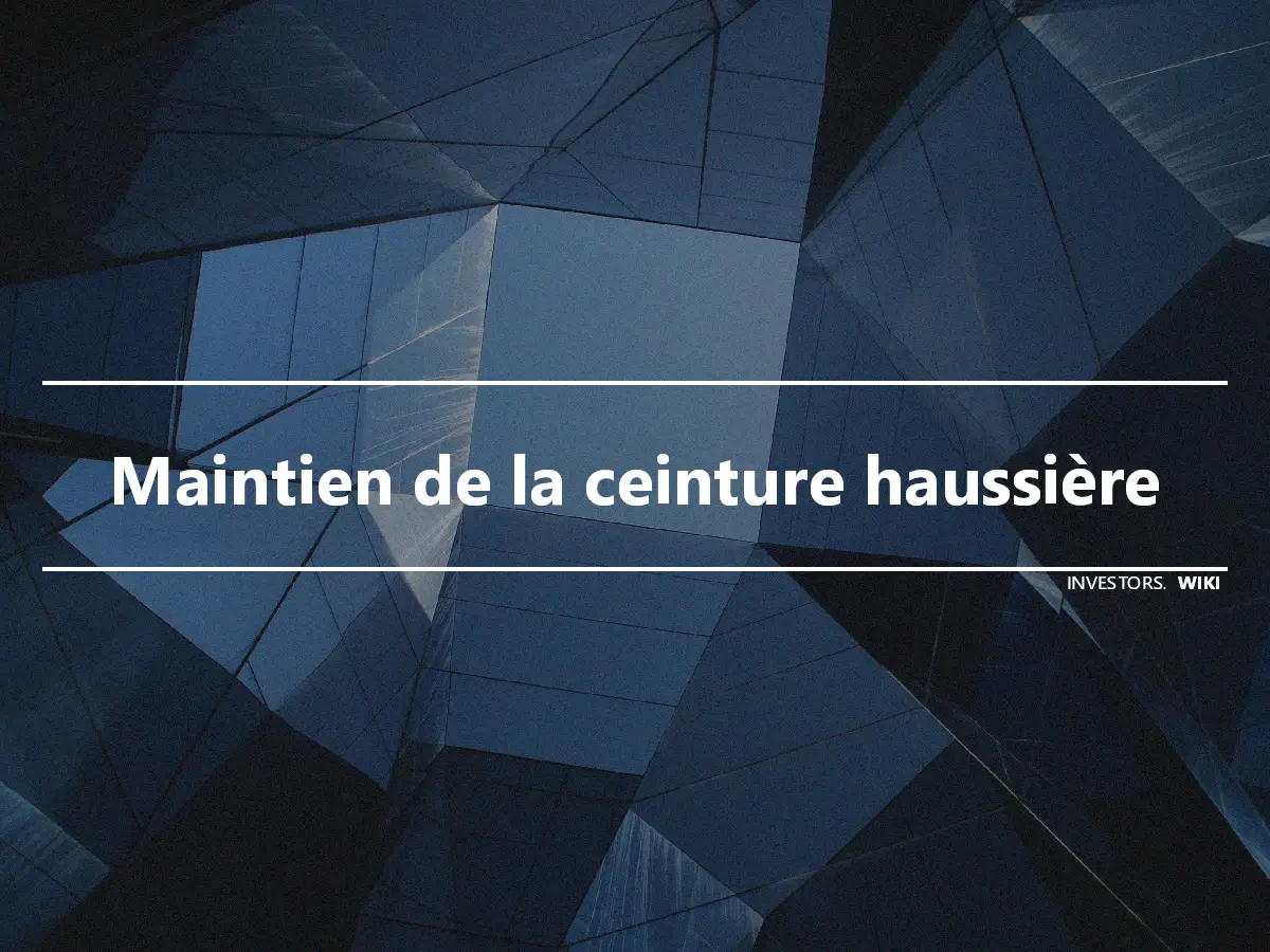 Maintien de la ceinture haussière