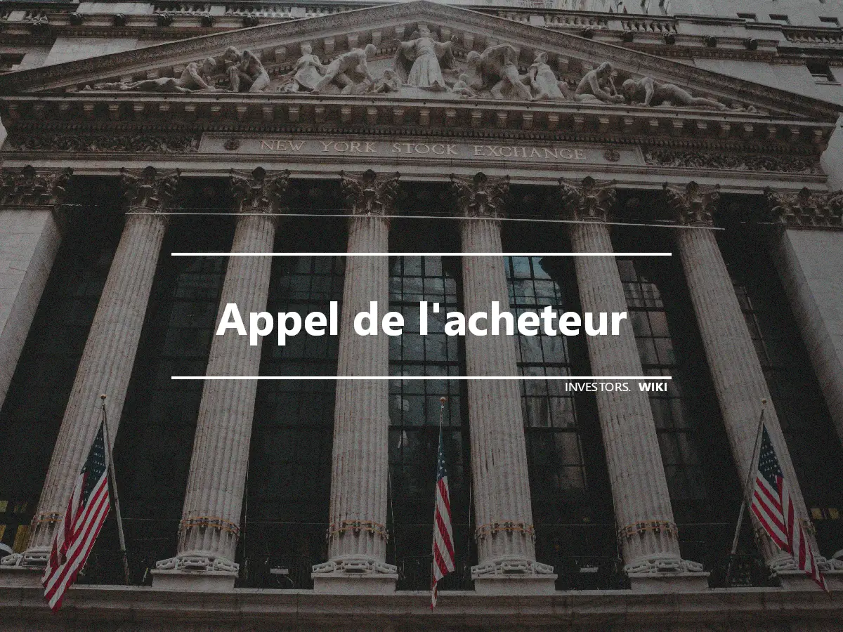 Appel de l'acheteur