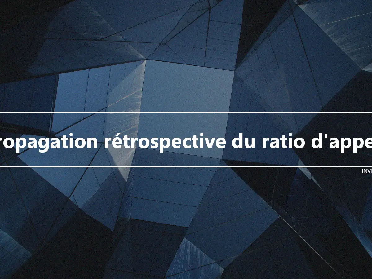 Propagation rétrospective du ratio d'appels