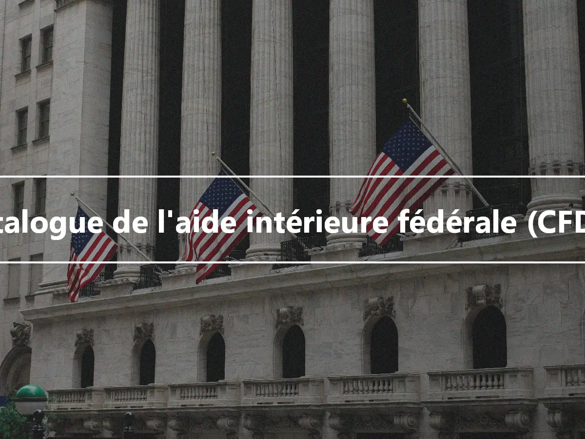 Catalogue de l'aide intérieure fédérale (CFDA)