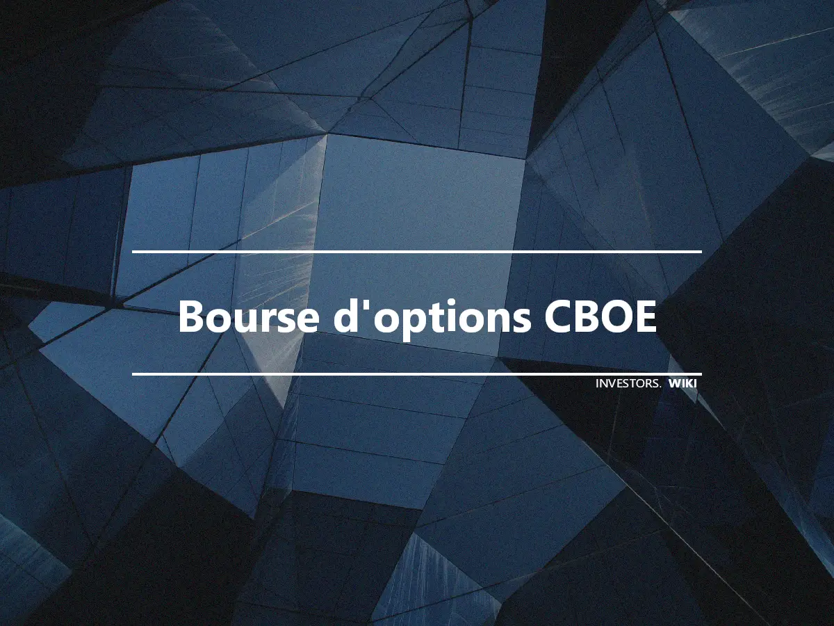 Bourse d'options CBOE