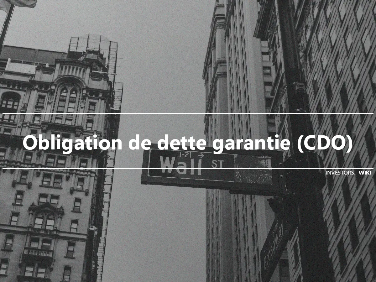 Obligation de dette garantie (CDO)