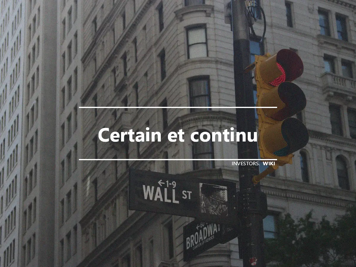 Certain et continu