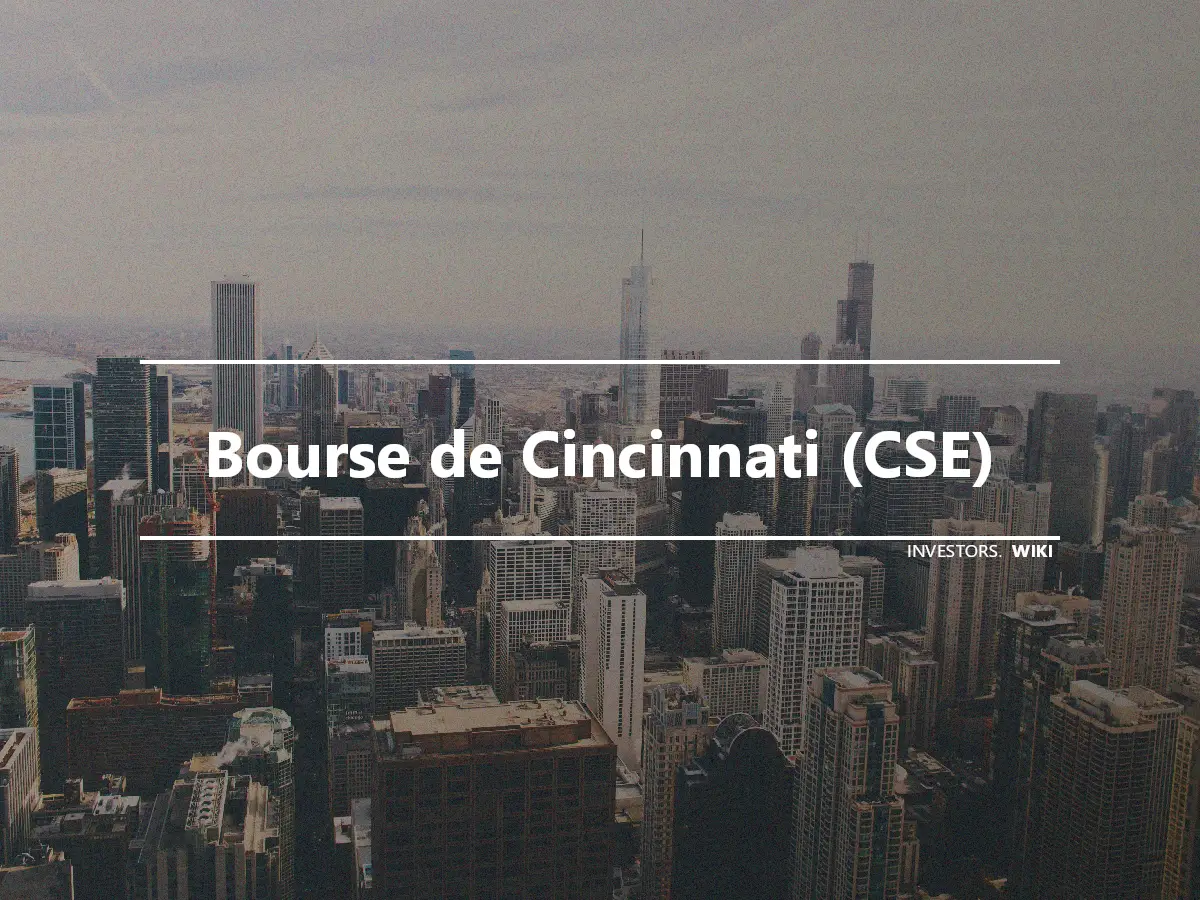 Bourse de Cincinnati (CSE)