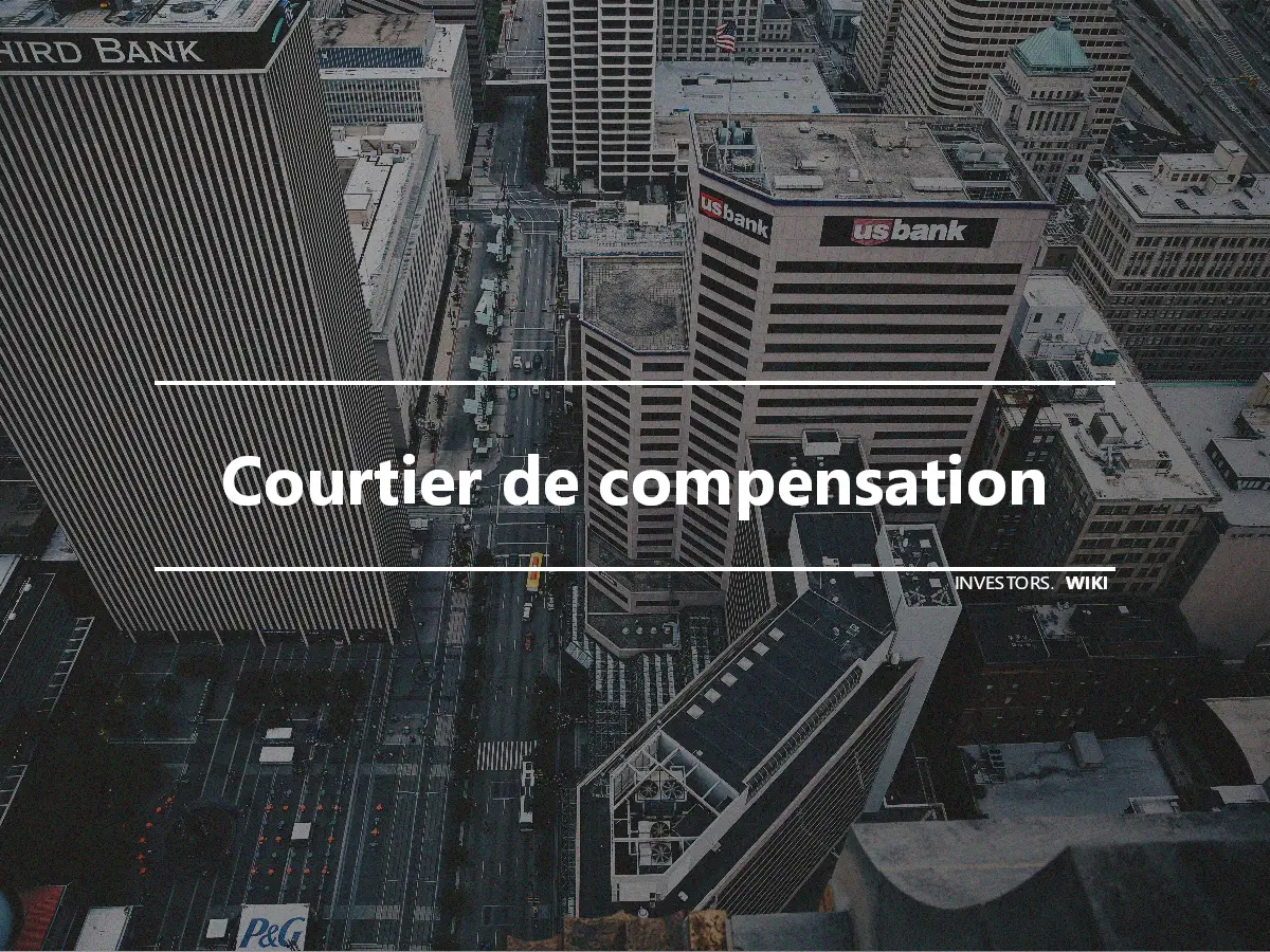 Courtier de compensation