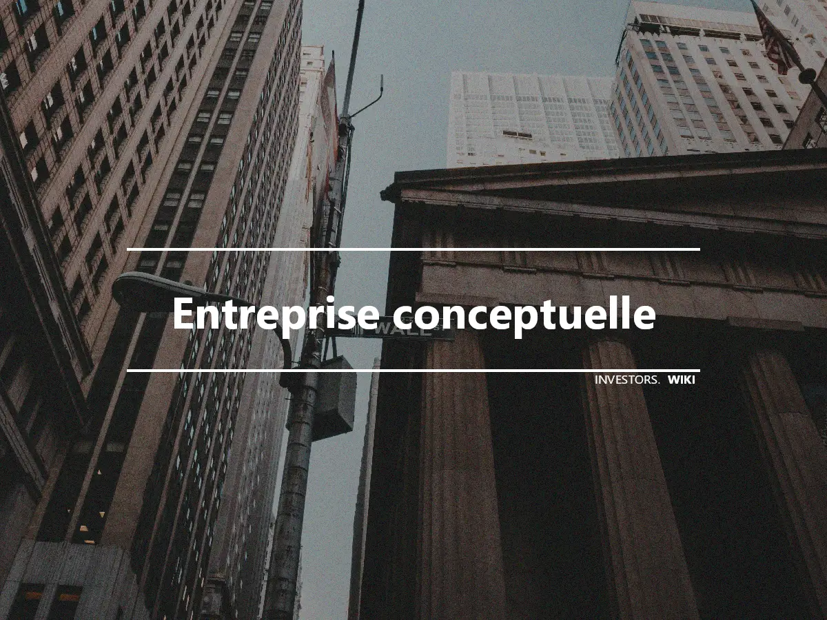 Entreprise conceptuelle