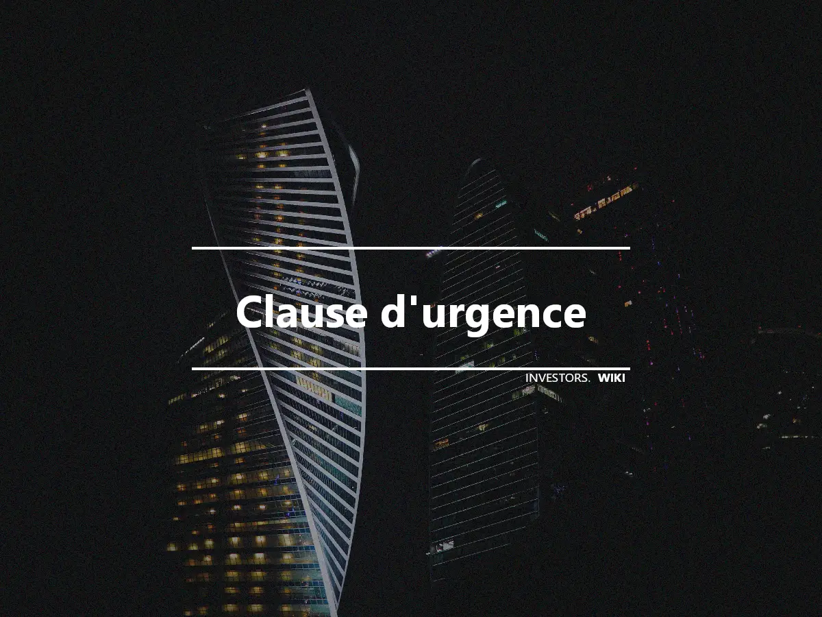 Clause d'urgence