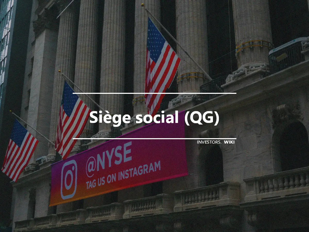 Siège social (QG)