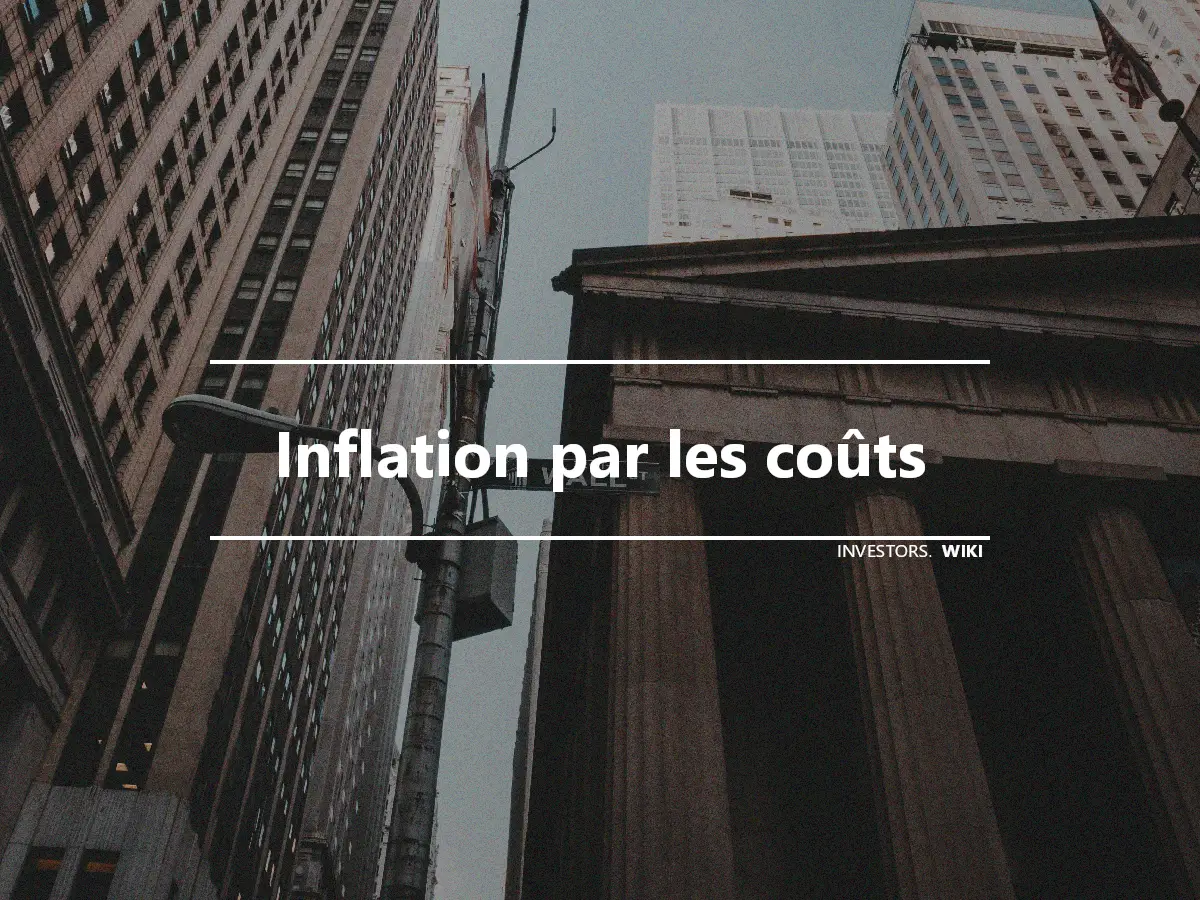 Inflation par les coûts