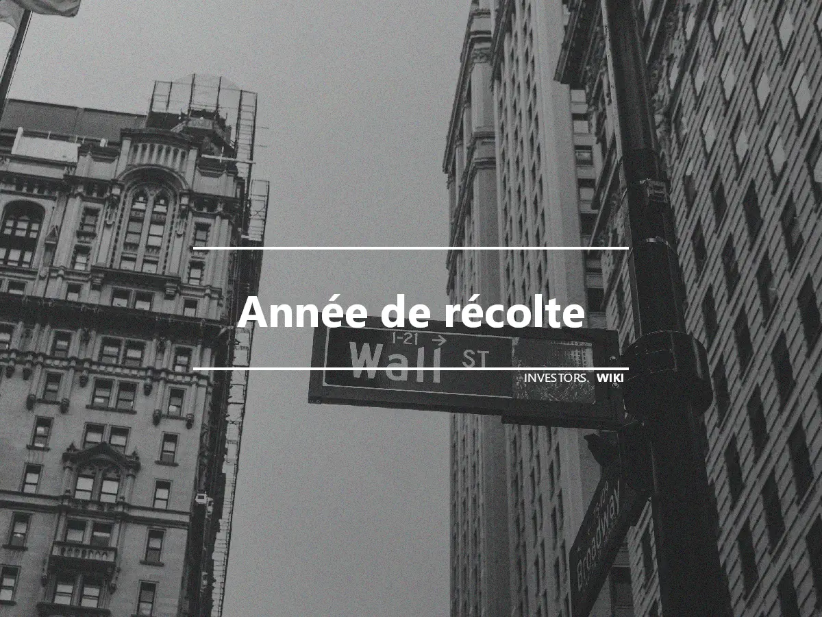 Année de récolte