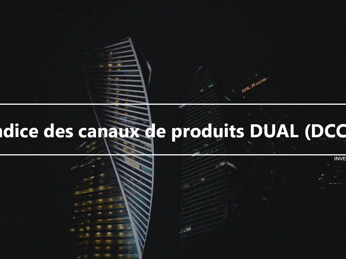 Indice des canaux de produits DUAL (DCCI)