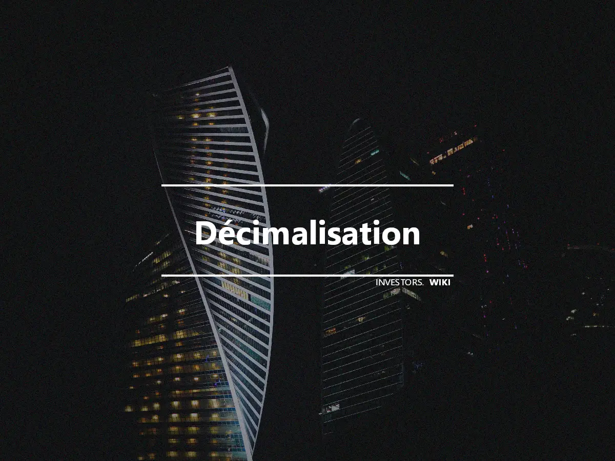 Décimalisation