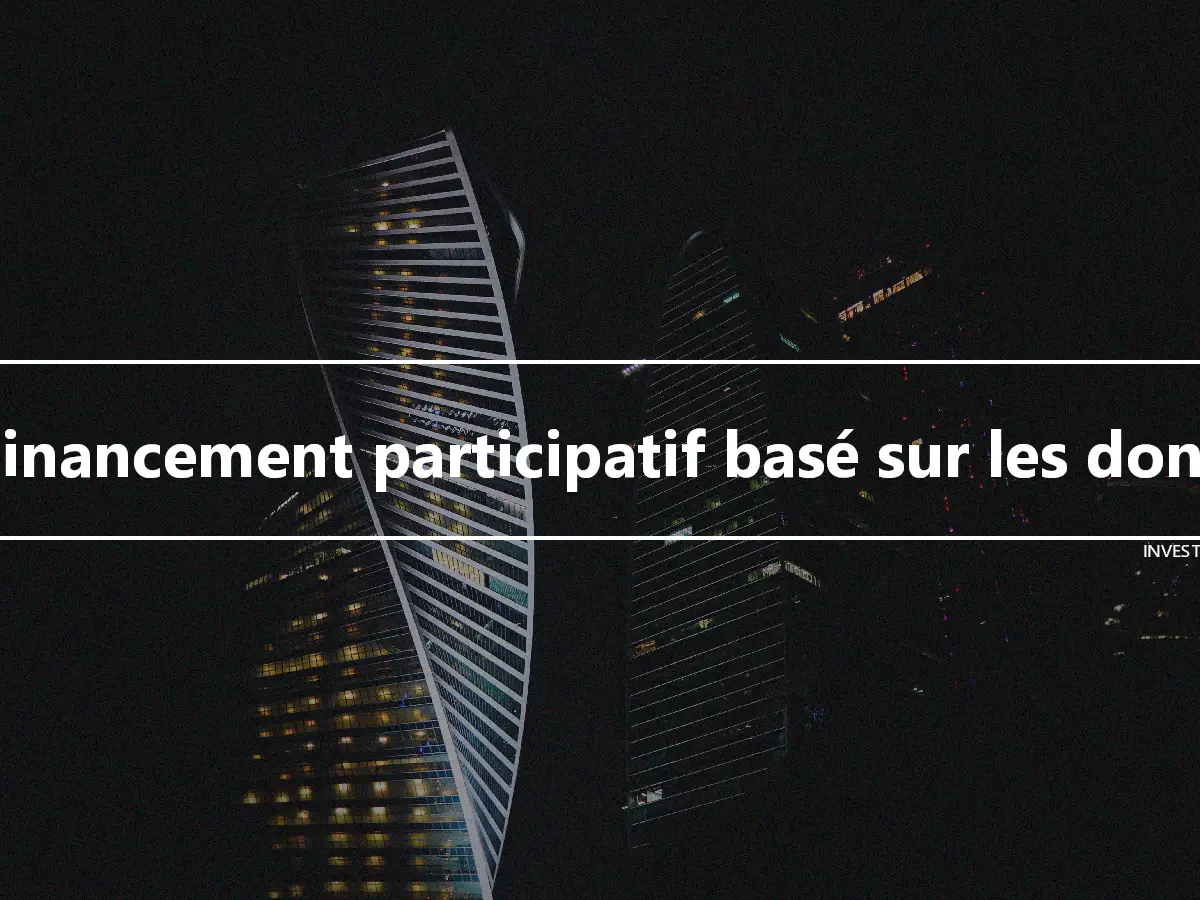 Financement participatif basé sur les dons