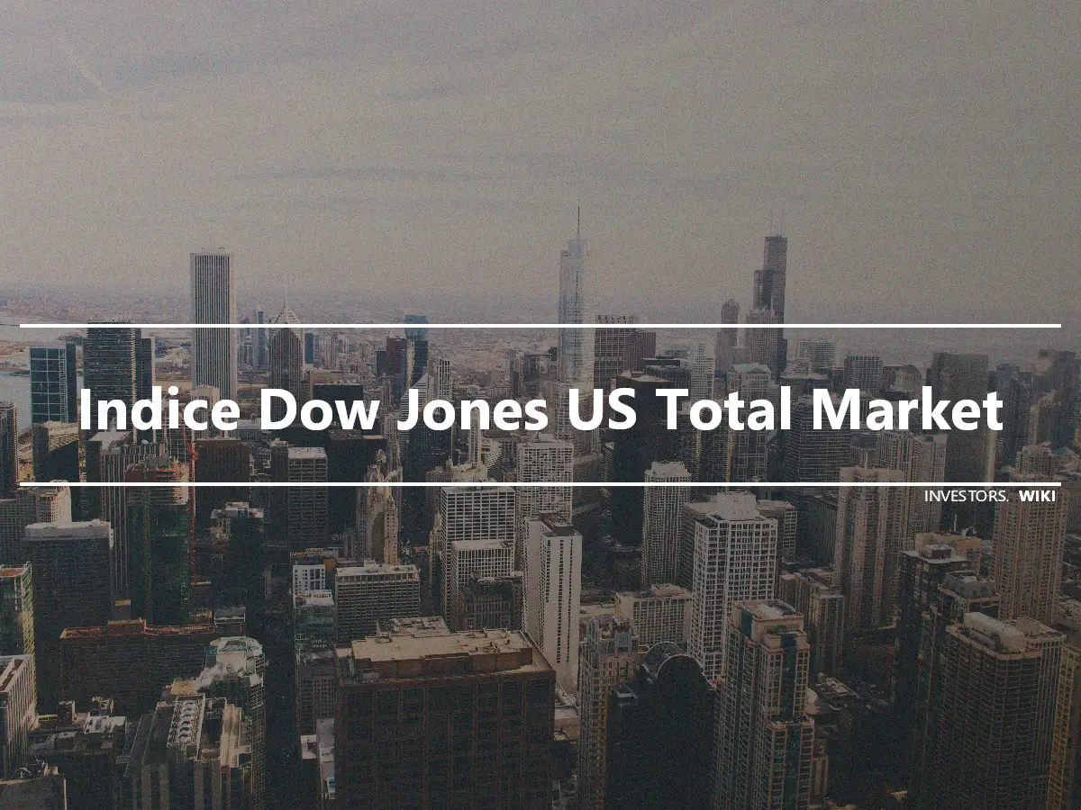 Indice Dow Jones US Total Market