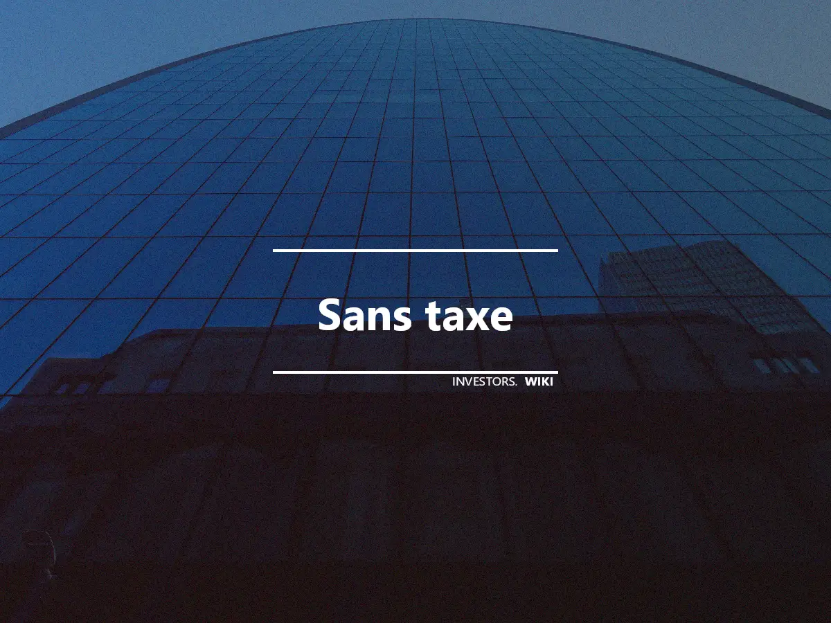 Sans taxe