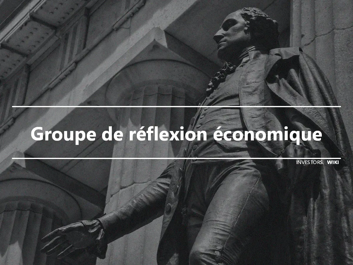 Groupe de réflexion économique