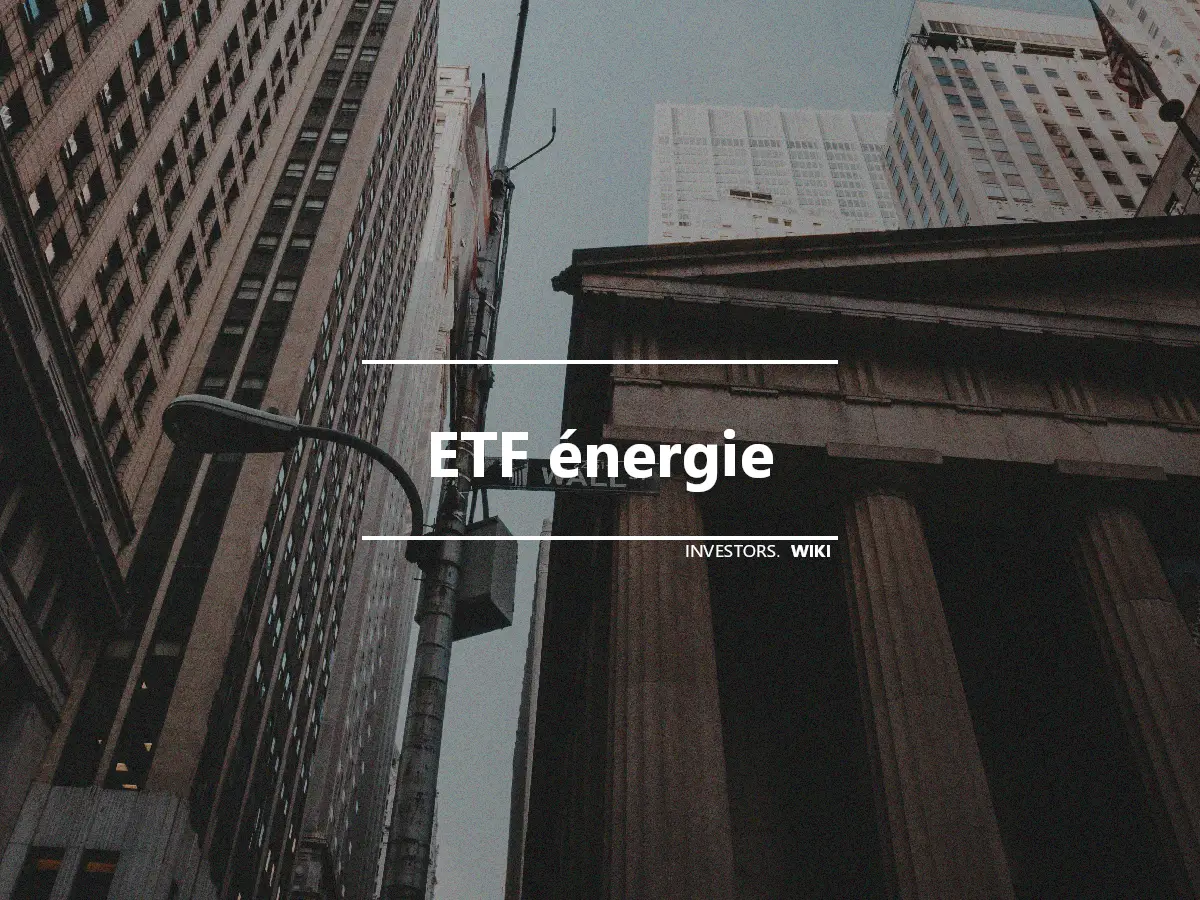 ETF énergie