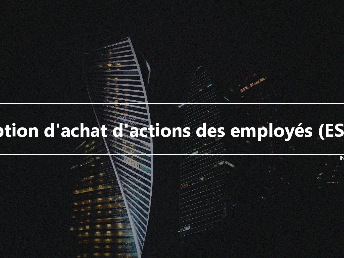 Option d'achat d'actions des employés (ESO)