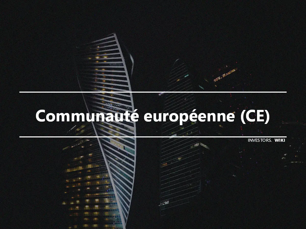 Communauté européenne (CE)