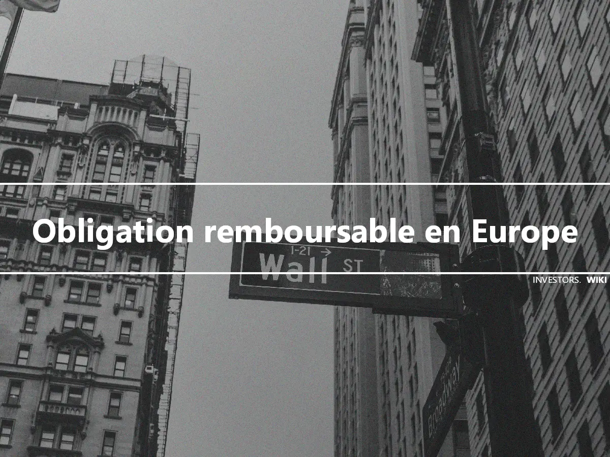 Obligation remboursable en Europe