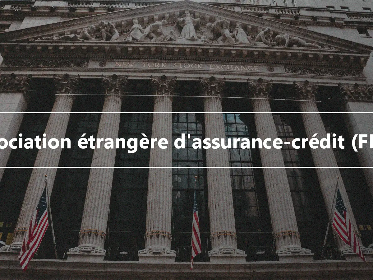 Association étrangère d'assurance-crédit (FICA)