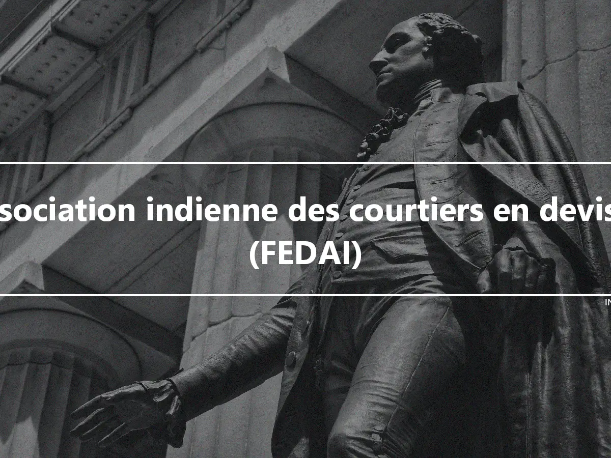 Association indienne des courtiers en devises (FEDAI)