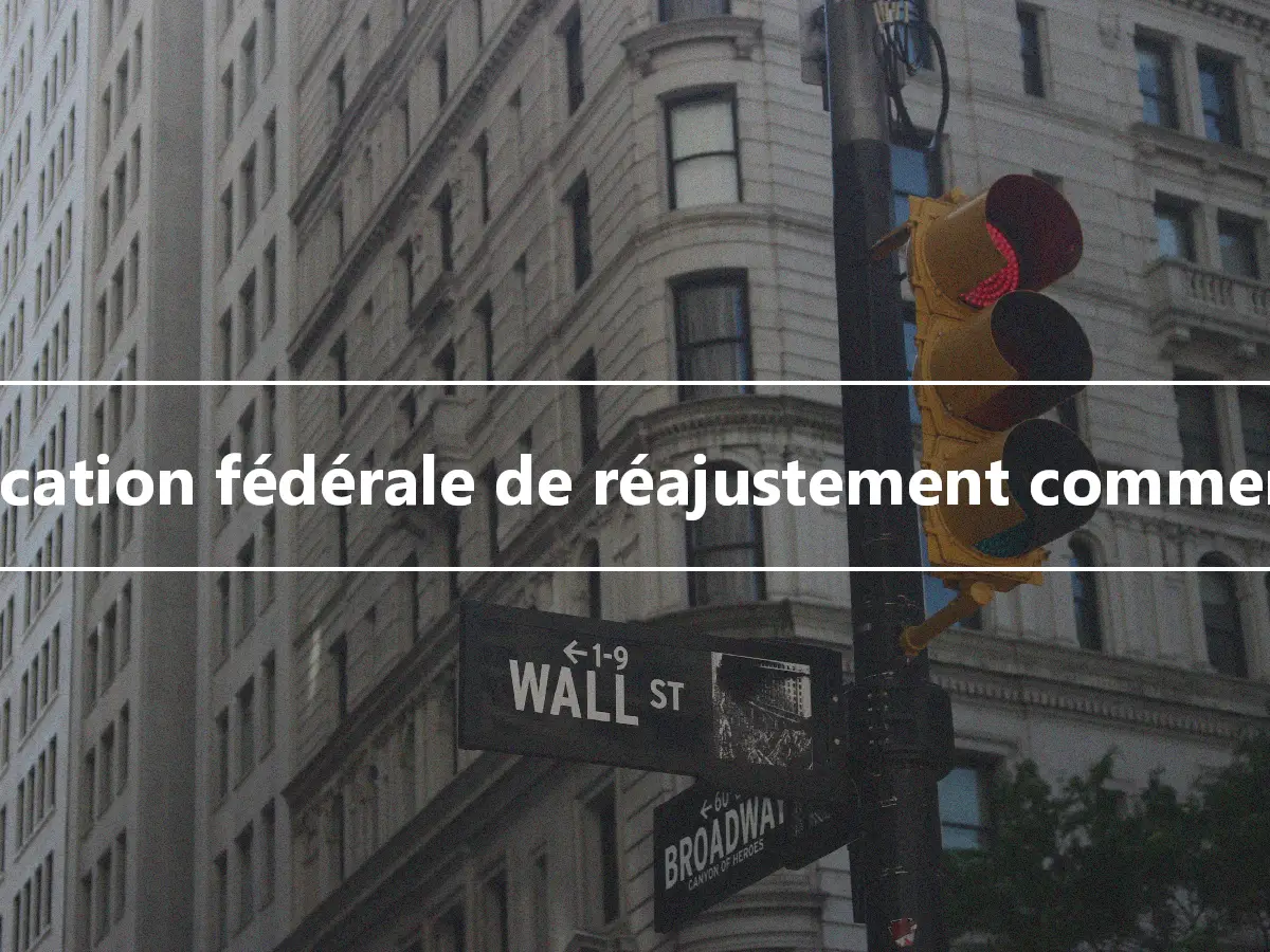 Allocation fédérale de réajustement commercial