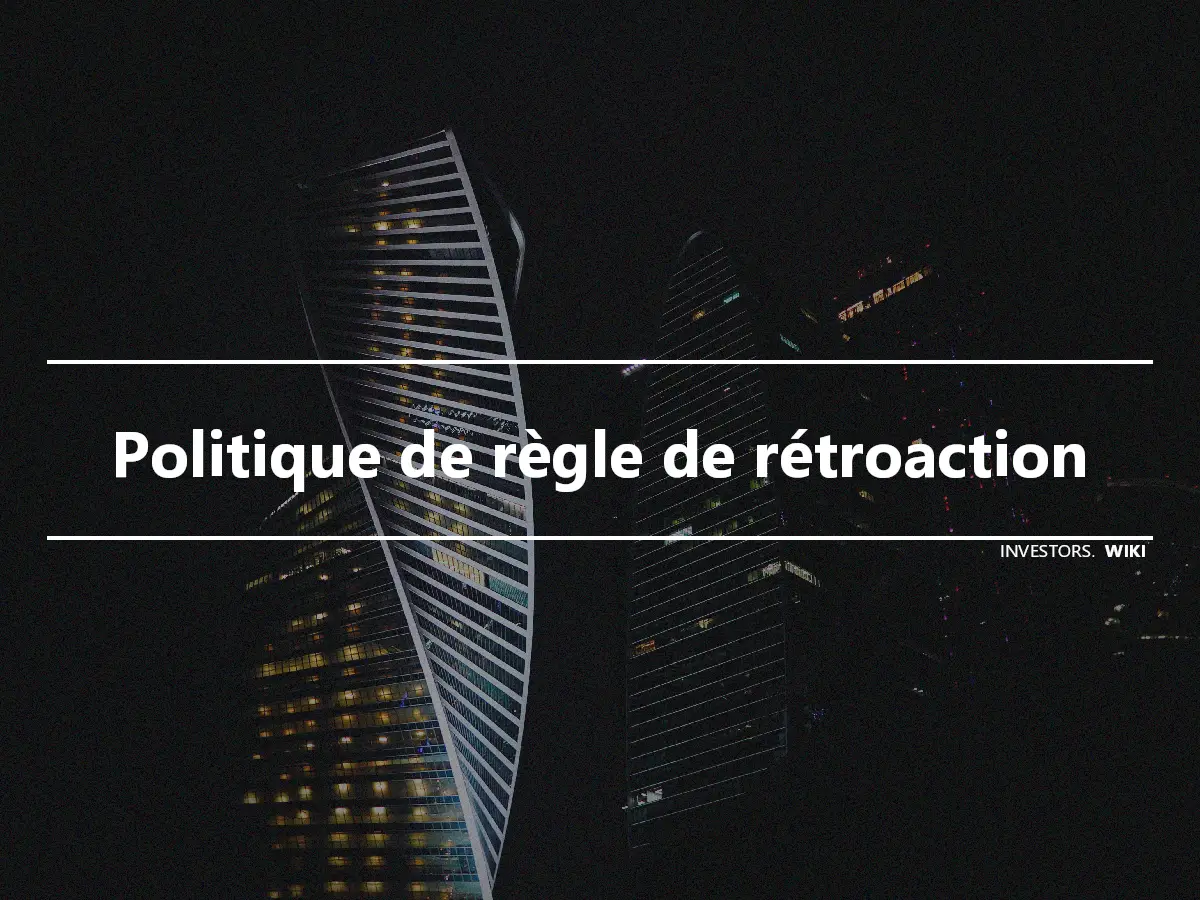 Politique de règle de rétroaction