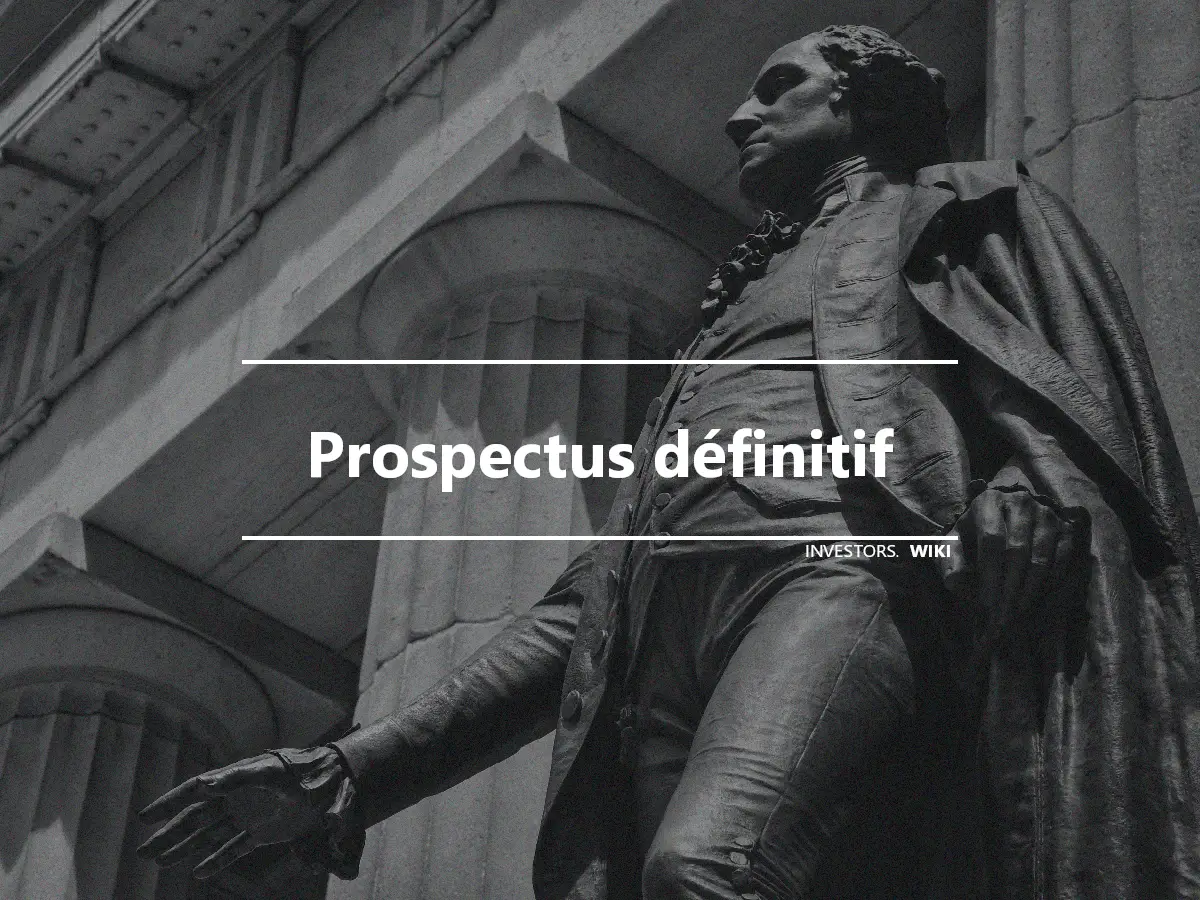 Prospectus définitif