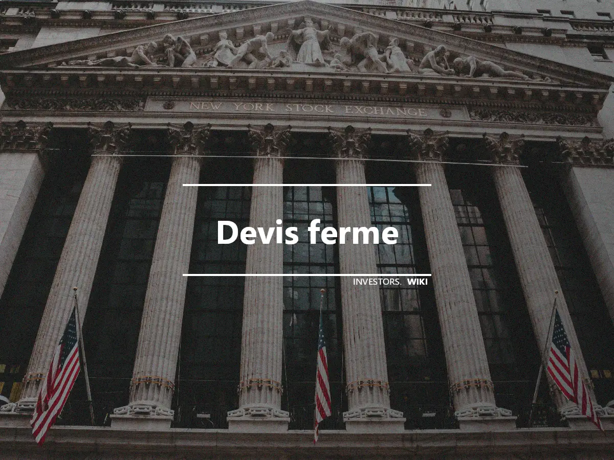 Devis ferme