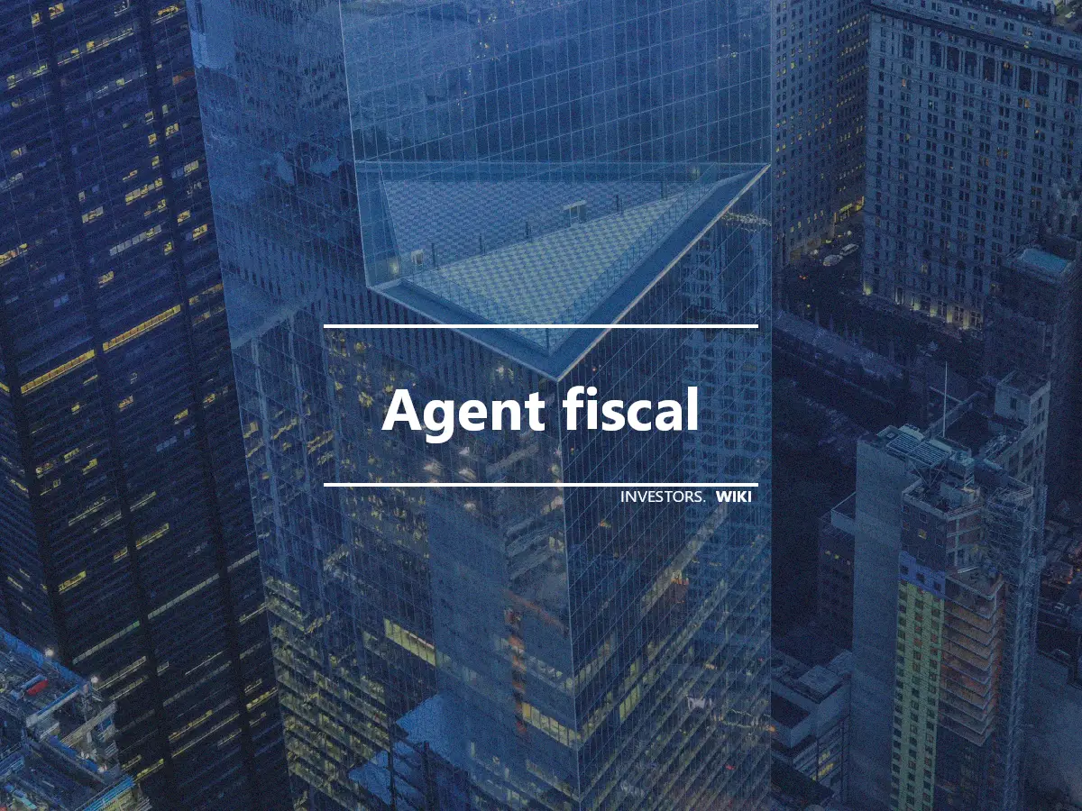 Agent fiscal