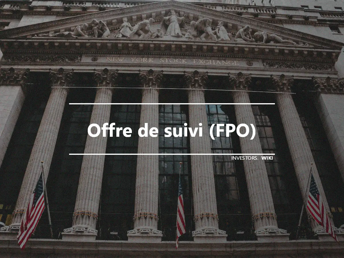 Offre de suivi (FPO)