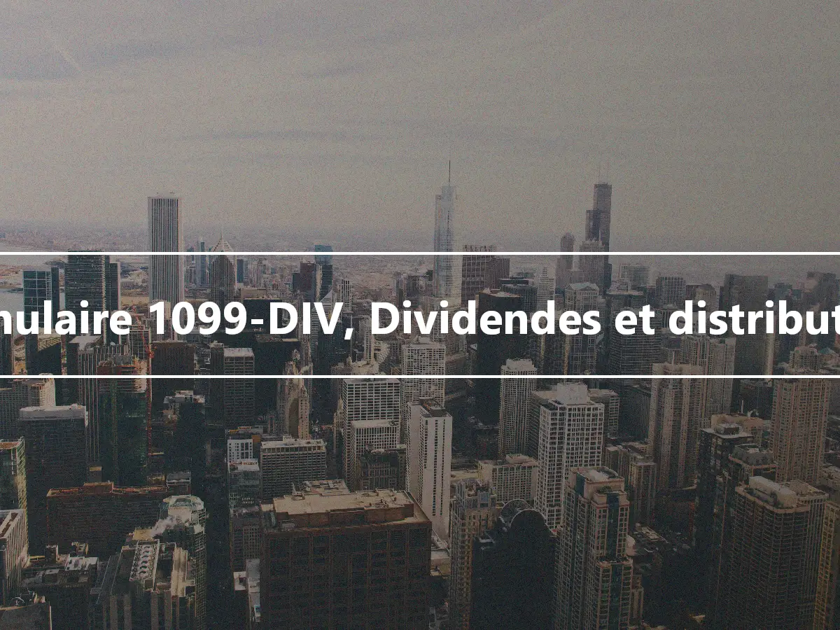 Formulaire 1099-DIV, Dividendes et distributions