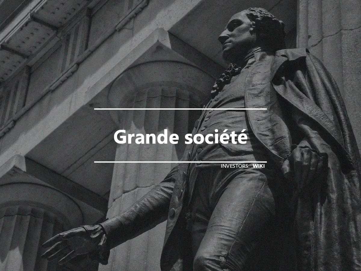 Grande société