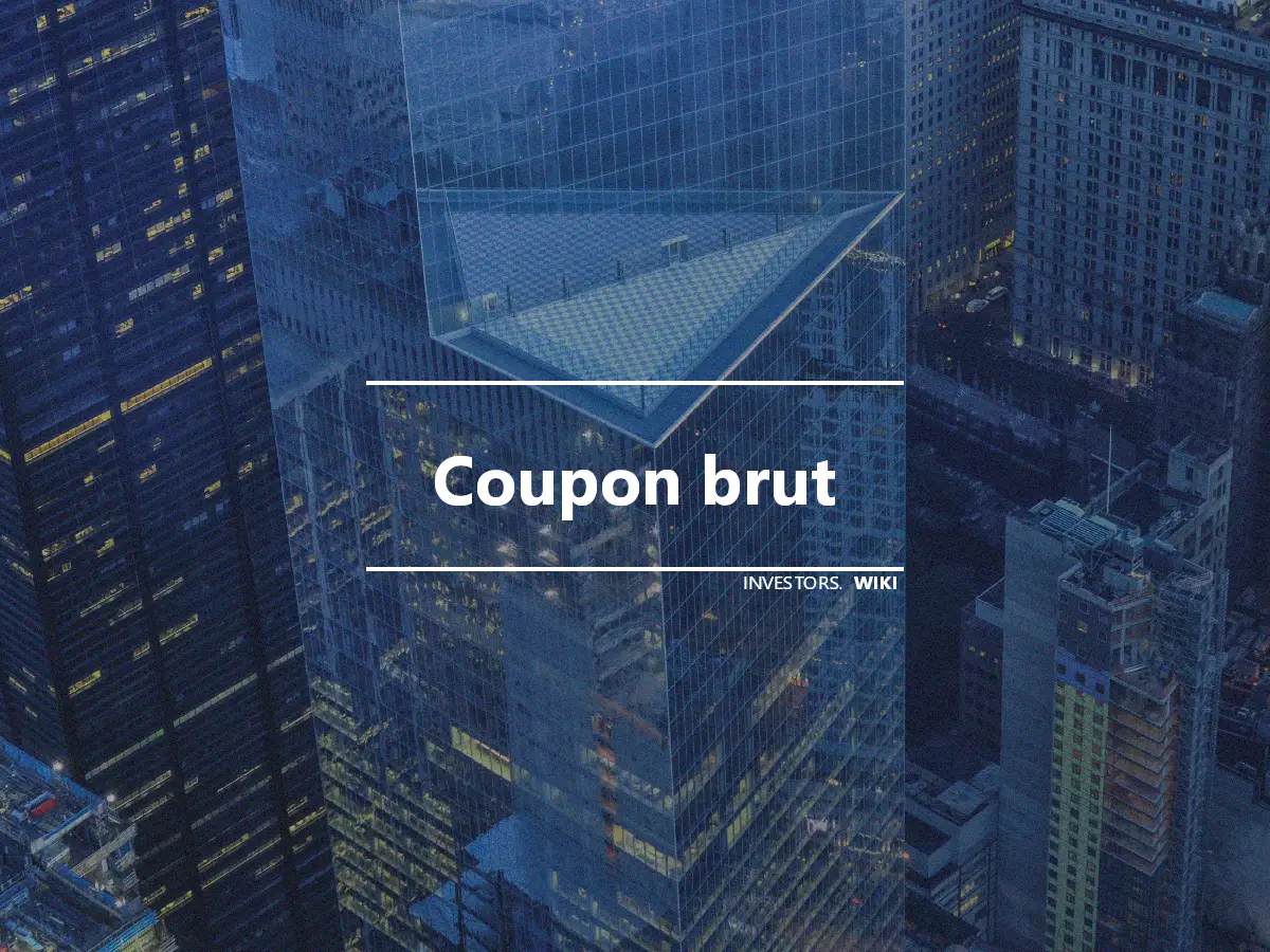 Coupon brut