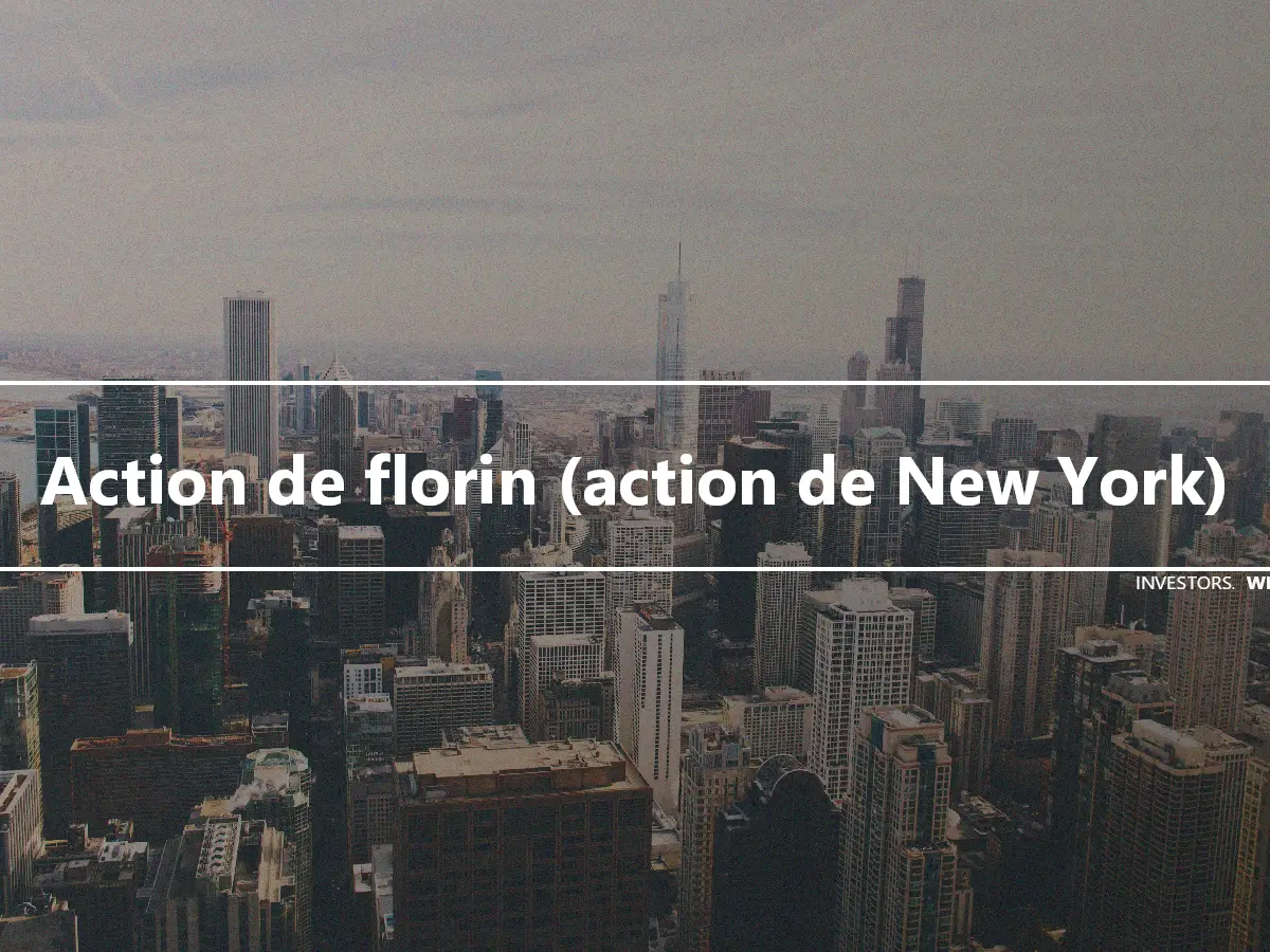 Action de florin (action de New York)