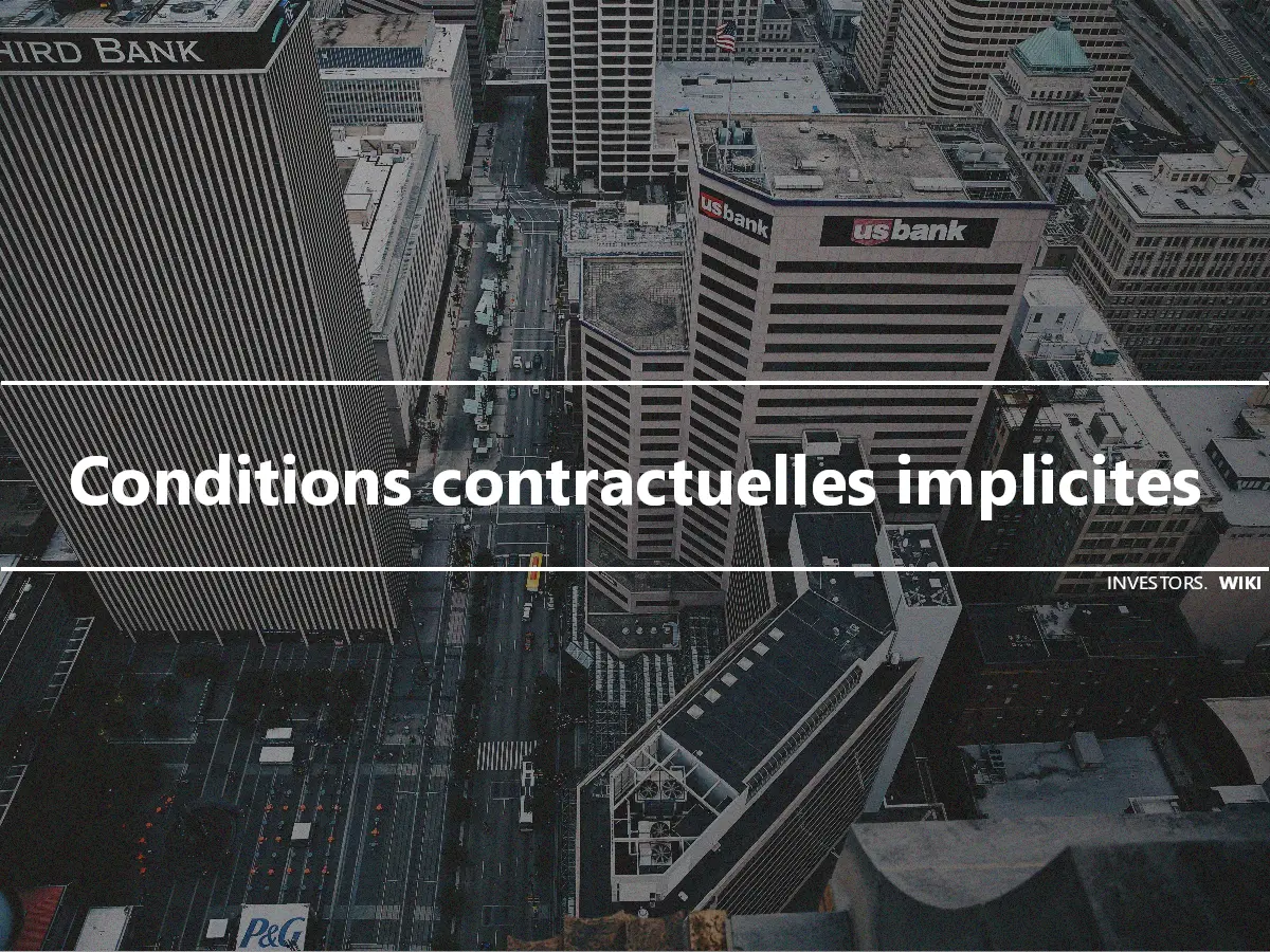 Conditions contractuelles implicites