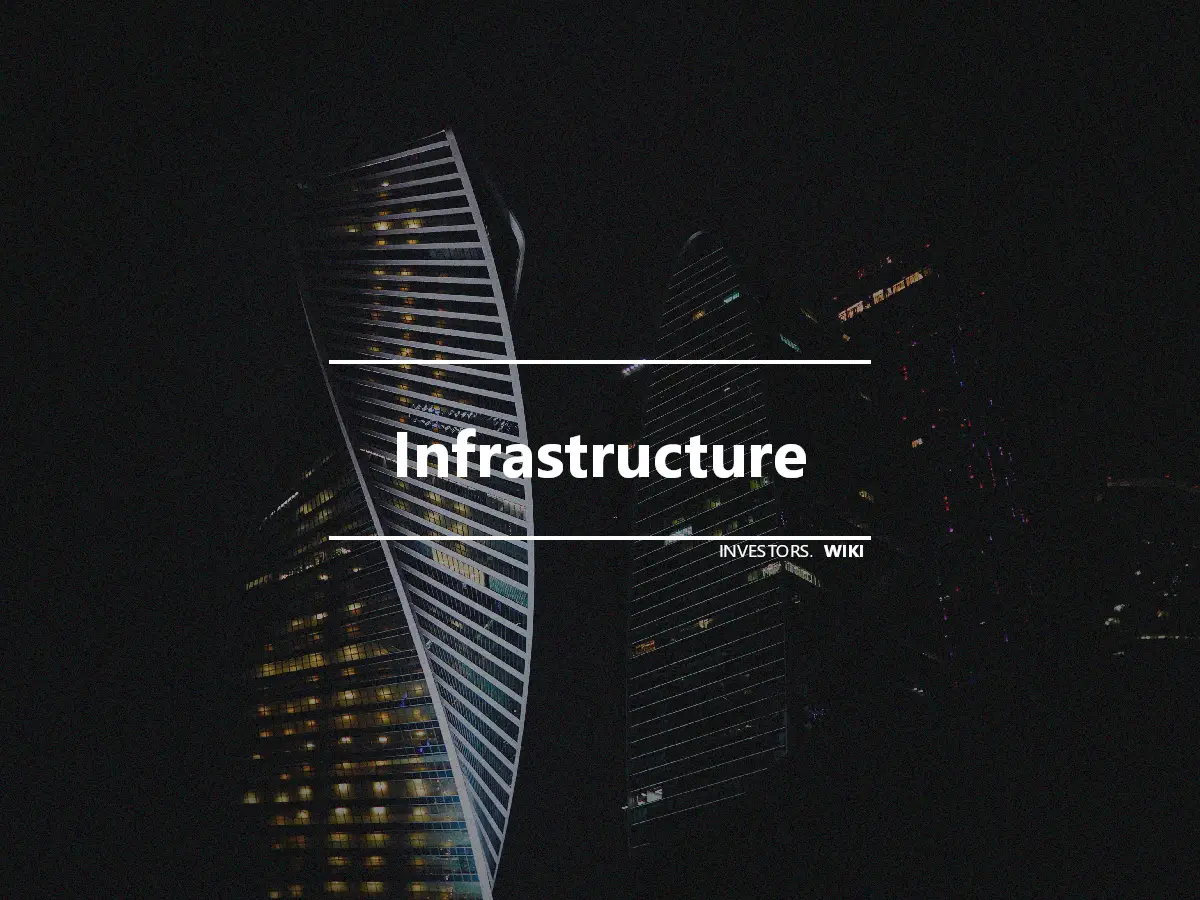 Infrastructure