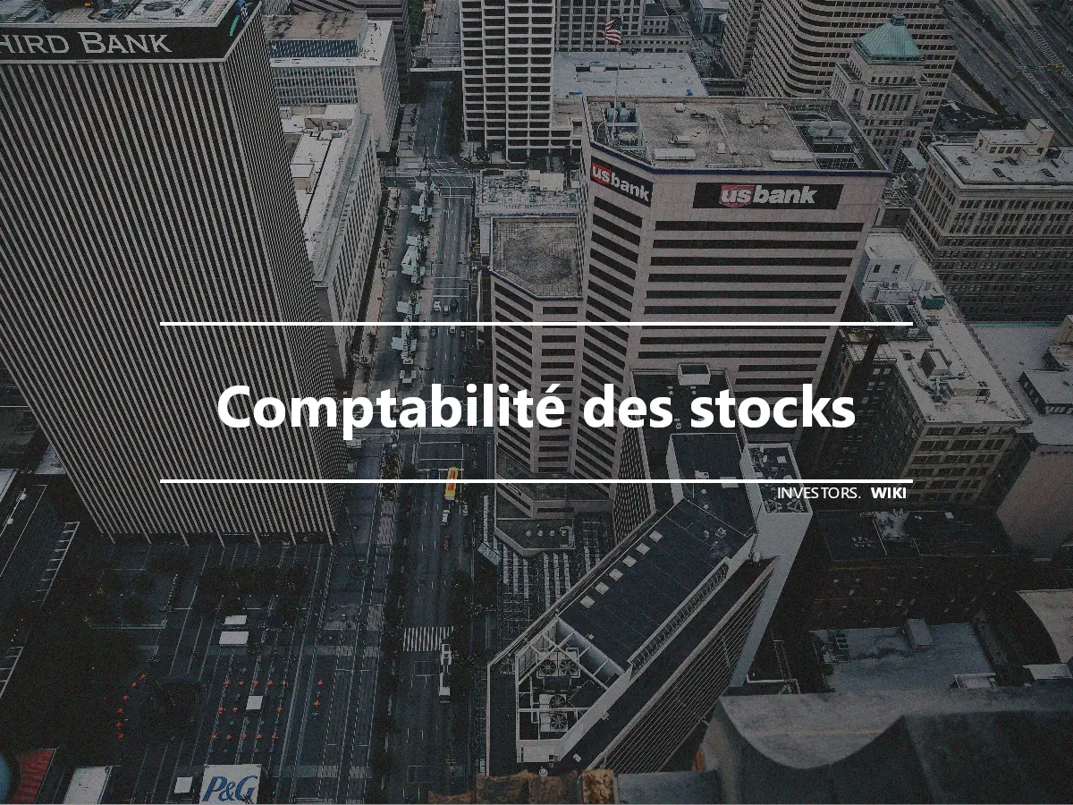 Comptabilité des stocks