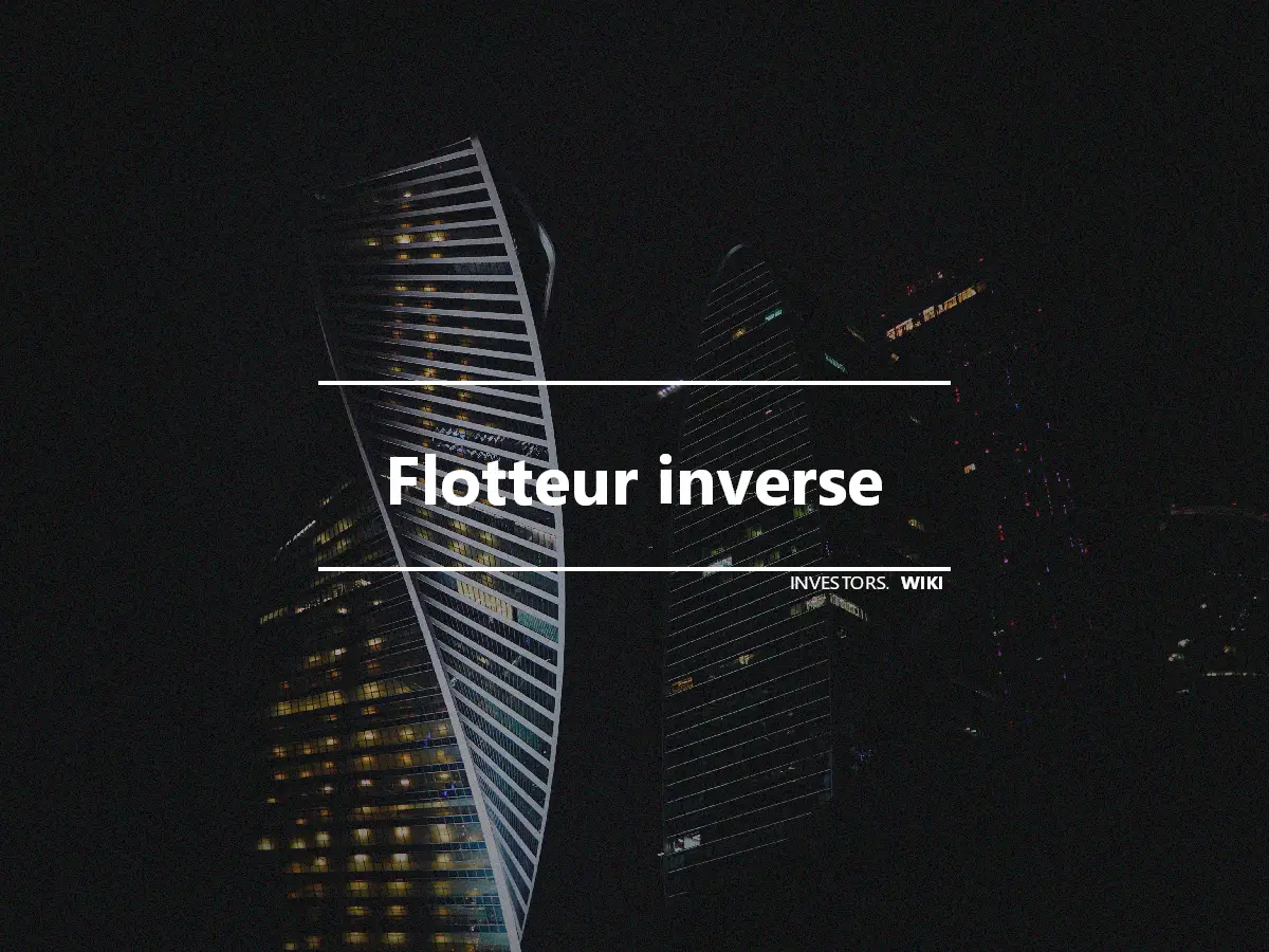 Flotteur inverse