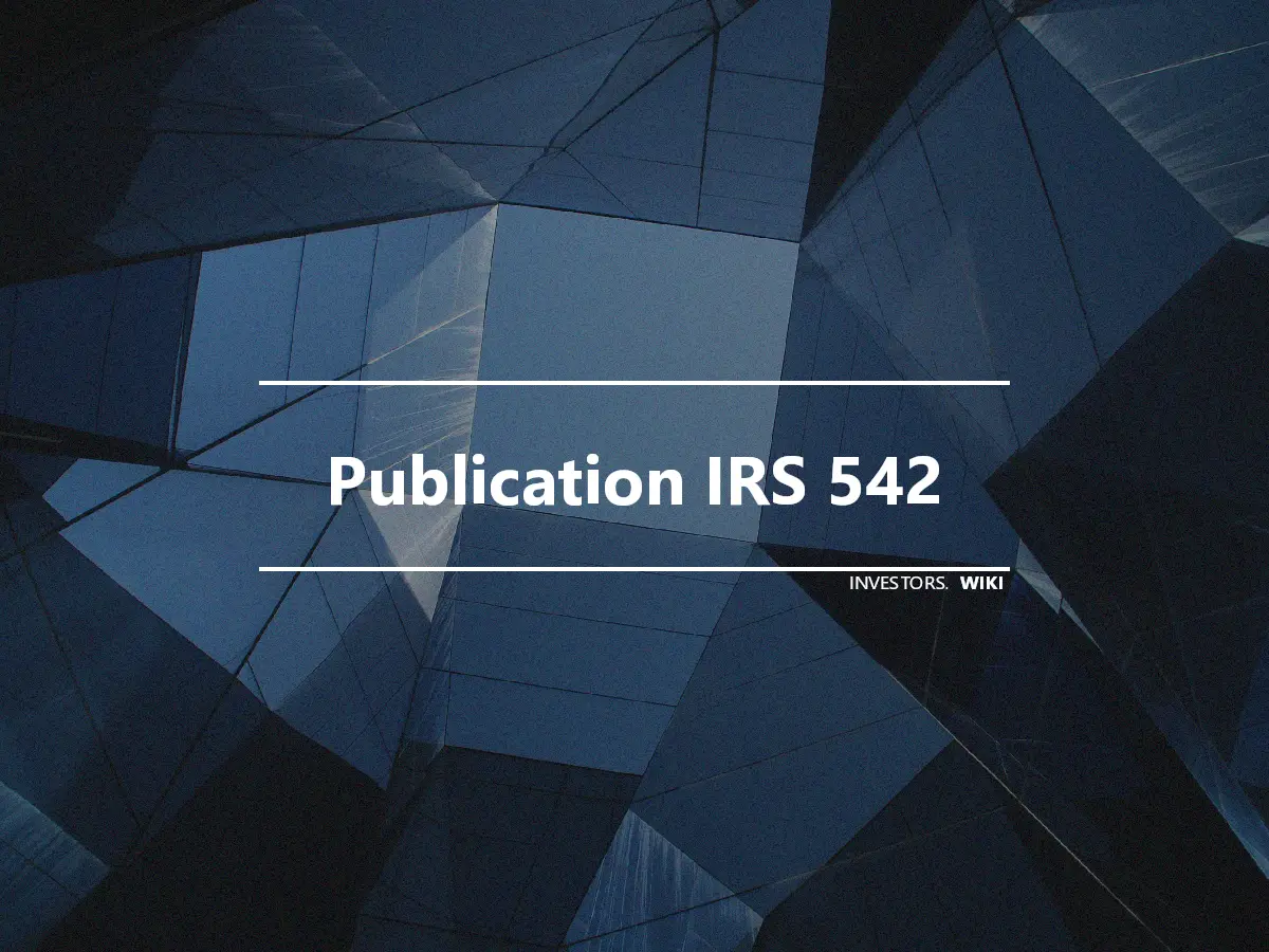 Publication IRS 542