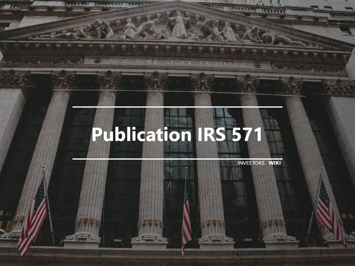 Publication IRS 571